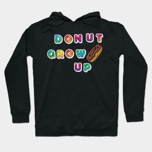 Donut Grow Up New Hoodie